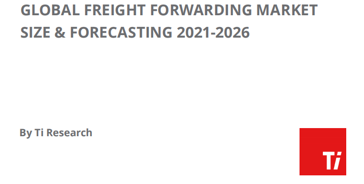 全球货运代理市场规模&预测 2021-2026（14页）